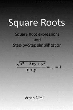 Paperback Square Roots: Square Root Expressions and Step-by-Step Simplification Book