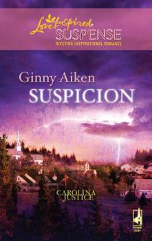 Suspicion - Book #2 of the Carolina Justice