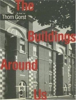 Paperback The Buildings Around Us Book