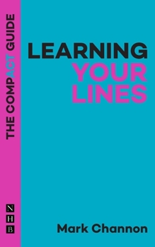 Paperback Learning Your Lines: The Compact Guide Book