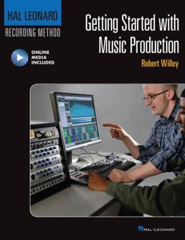 Paperback Getting Started with Music Production: Hal Leonard Recording Method Book