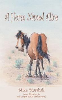 Paperback A Horse Named Alice Book