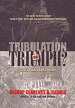 Paperback Tribulation or Triumph? Book