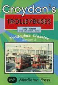 Paperback Croydon's Trolleybuses (Trolleybus Albums) (Trolleybus Classics) Book