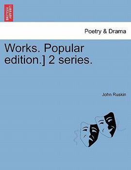 Works. Popular edition.] 2 series.