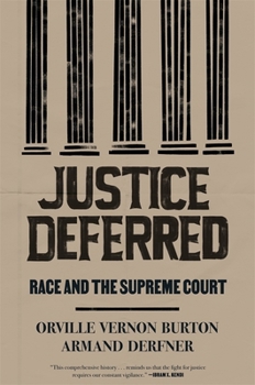 Paperback Justice Deferred: Race and the Supreme Court Book