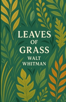 Leaves Of Grass(Illustrated)