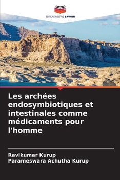 Paperback Les archées endosymbiotiques et intestinales comme médicaments pour l'homme [French] Book