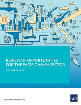 Paperback Review of Opportunities for the Pacific Wash Sector Book