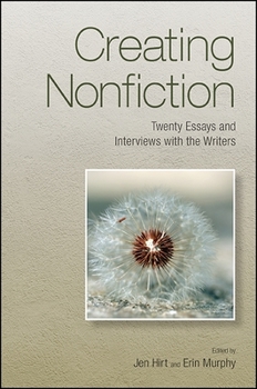 Paperback Creating Nonfiction: Twenty Essays and Interviews with the Writers Book