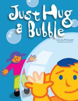 Hardcover Just Hug A Bubble Book