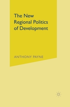 Paperback The New Regional Politics of Development Book