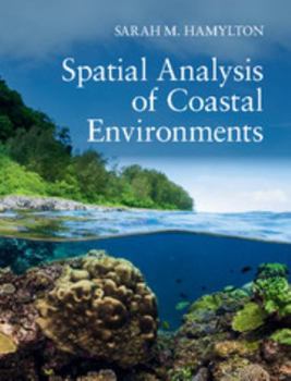 Hardcover Spatial Analysis of Coastal Environments Book