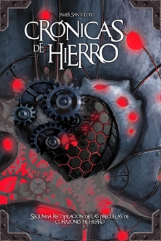 Paperback Crónicas de Hierro: Las precuelas de Corazones de Hierro II [Spanish] Book
