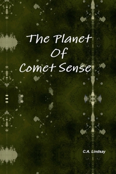 Paperback The Planet Of Comet Sense Book