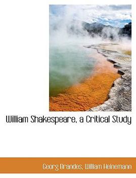 Paperback William Shakespeare, a Critical Study Book