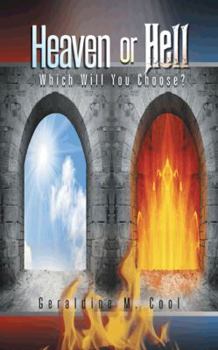Paperback Heaven or Hell: Which Will You Choose? Book
