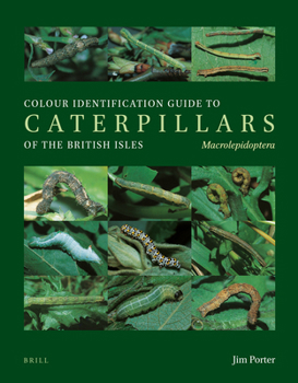 Paperback Colour Identification Guide to Caterpillars of the British Isles. Macrolepidoptera Book