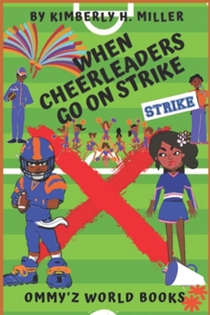 Paperback When Cheerleaders Go on STRIKE!: Ommy'z World Chapter Books Book