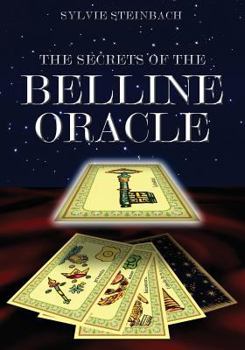 Paperback The Secrets of the Belline Oracle Book