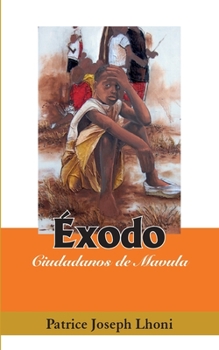 Paperback Exodo: Ciudadanos de Mavula [Spanish] Book