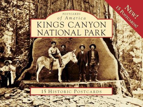 Ring-bound Kings Canyon National Park: 15 Historic Postcards Book
