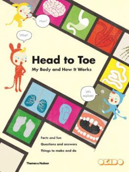 Hardcover Head to Toe: My Body and How It Works Book
