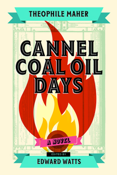 Hardcover Cannel Coal Oil Days Book