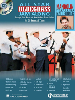 Paperback All Star Bluegrass Jam Along: Mandolin: Backups, Lead Parts and Note-For-Note Transcriptions for 21 Essential Tunes [With CD (Audio)] Book