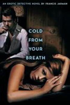 Paperback Cold from Your Breath Book
