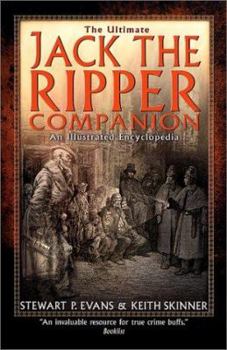 Paperback The Ultimate Jack the Ripper Companion: An Illustrated Encyclopedia Book