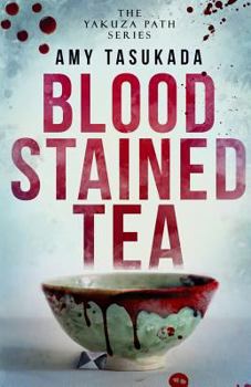 Paperback The Yakuza Path: Blood Stained Tea Book