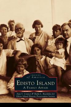Edisto Island: A Family Affair - Book  of the Images of America: South Carolina