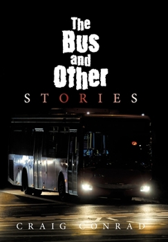 Hardcover The Bus and Other Stories Book