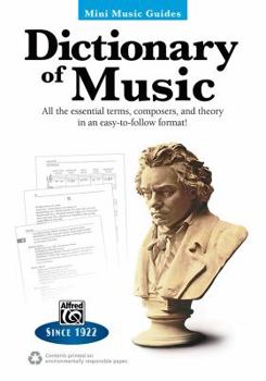Paperback Dictionary of Music: All the Essential Terms, Composers, and Theory in an Easy-To-Follow Format! Book