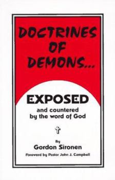 Paperback Doctrines of Demons...Exposed: And Countered by the Word of God Book
