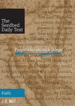 Paperback People Who Say Such Things (The Seedbed Daily Text) Book
