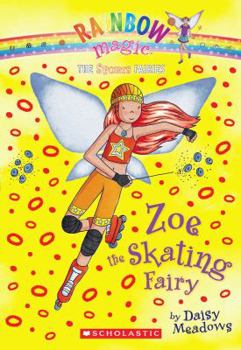 Zoe the Skating Fairy (Sporty Fairies) - Book #59 of the Rainbow Magic