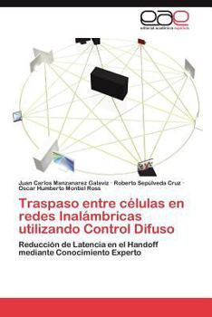 Traspaso Entre Celulas En Redes Inalambricas Utilizando Control Difuso