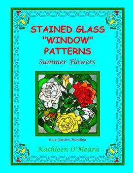 Paperback Stained Glass "Window" Patterns: Summer Flowers Book