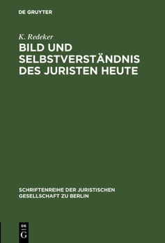 Hardcover Bild und Selbstverständnis des Juristen heute [German] Book