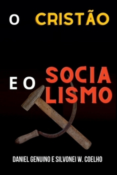 O Cristão E O Socialismo (Portuguese Edition)