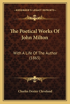 Paperback The Poetical Works Of John Milton: With A Life Of The Author (1865) Book