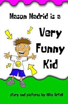 Paperback Mason Madrid is a very funny kid Book