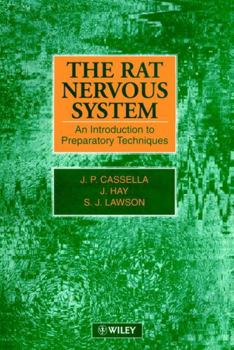 Paperback The Rat Nervous System: An Introduction to Preparatory Techniques Book