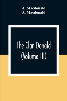 Paperback The Clan Donald (Volume III) Book