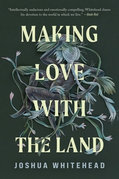 Paperback Making Love with the Land: Essays Book