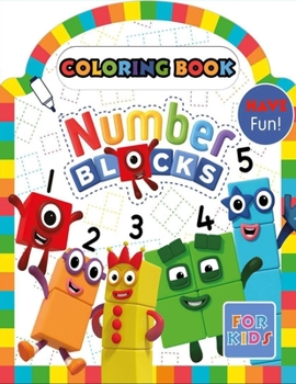 Paperback Numberblocks Coloring Book: Coloring Book with Fun, Easy, and Relaxing Coloring Pages, coloring books for children Book