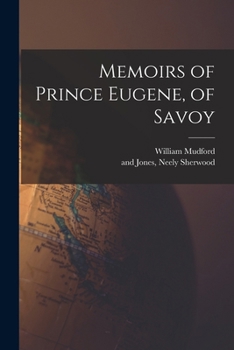 Paperback Memoirs of Prince Eugene, of Savoy Book