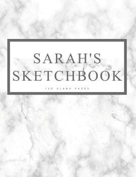 Paperback Sarah's Sketchbook: Personalized Marble Sketchbook with Name: 120 Pages Book